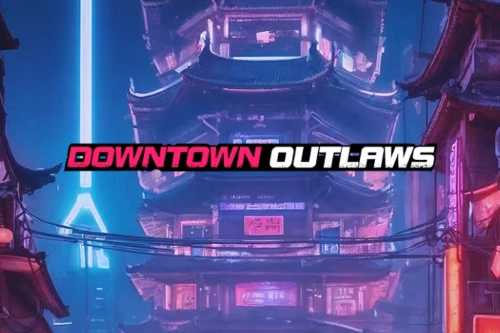 Downtown Outlaws市中心亡命徒